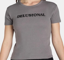 Load image into Gallery viewer, &quot;DELUSIONAL CROP TEE&quot;
