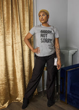 Load image into Gallery viewer, &quot;SORRY NOT SORRY&quot; GRAPHIC TEE
